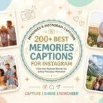 Memories Captions